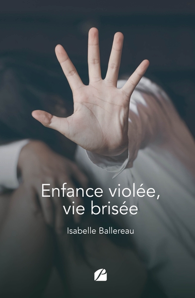 Picture of Enfance violée, vie brisée