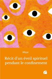 Picture of Récit d'un éveil spirituel pendant le confinement