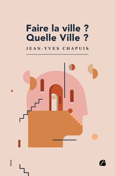 Image de Faire la ville ? Quelle Ville ?