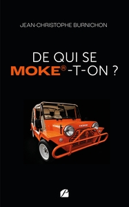 Picture of De qui se MOKE-t-on ?