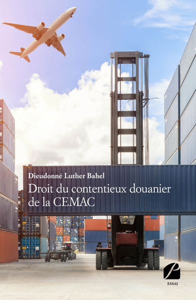 Image de Droit du contentieux douanier de la CEMAC