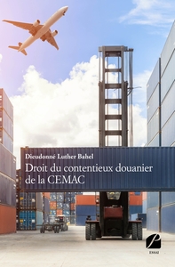 Image de Droit du contentieux douanier de la CEMAC