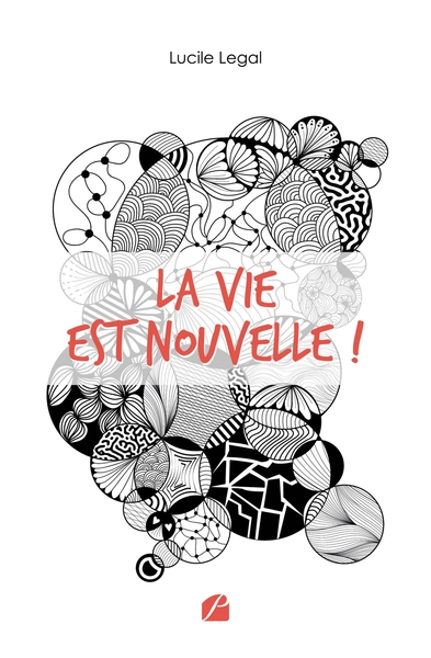 Picture of La vie est nouvelle !