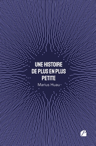 Picture of Une histoire de plus en plus petite