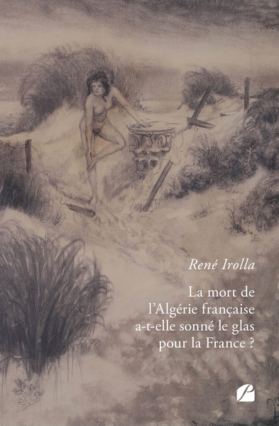 Picture of La mort de l'Algérie française a-t-elle sonné le glas pour la France ?