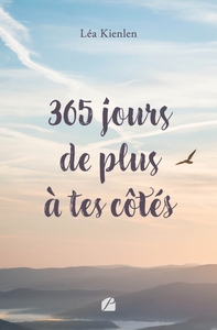 Picture of 365 jours de plus à tes côtés