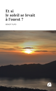Image de Et si le soleil se levait à l'ouest ?