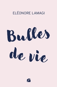 Image de Bulles de vie