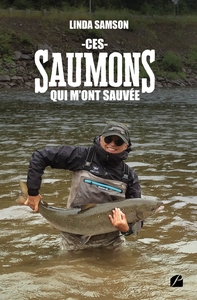 Picture of Ces saumons qui m'ont sauvée