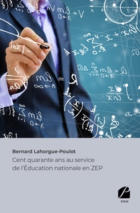 Picture of Cent quarante ans au service de l'Éducation nationale en ZEP