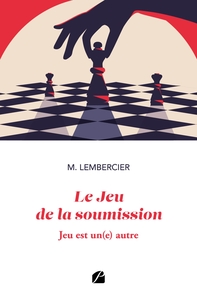 Picture of Le Jeu de la soumission - Jeu est un(e) autre