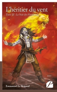 Picture of L'héritier du vent. Tome III : La Nuit des Flambeaux