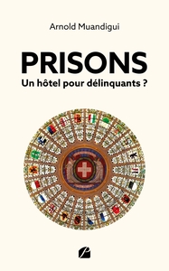 Picture of Prisons - Un hôtel pour délinquants ?