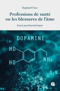 Picture of Professions de santé ou les blessures de l'âme