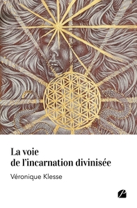 Image de La voie de l'incarnation divinisée