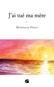 Picture of J'ai tué ma mère