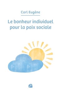 Picture of Le bonheur individuel pour la paix sociale