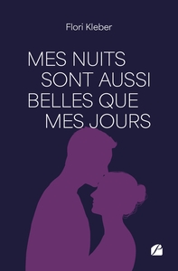 Image de Mes nuits sont aussi belles que mes jours