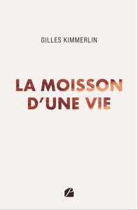 Picture of La moisson d'une vie
