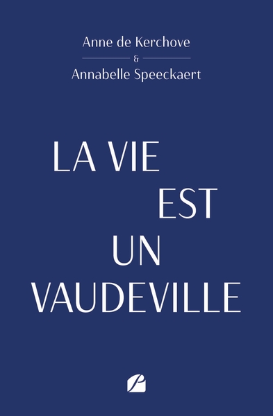 Picture of La vie est un vaudeville