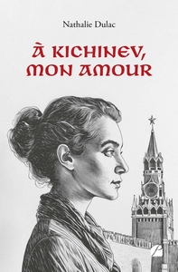 Image de À Kichinev, mon Amour