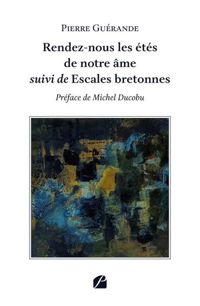 Picture of Rendez-nous les étés de notre âme suivi de Escales bretonnes