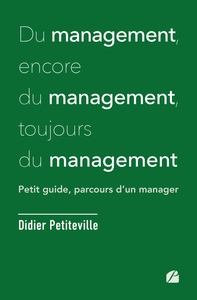 Picture of Du management, encore du management, toujours du management