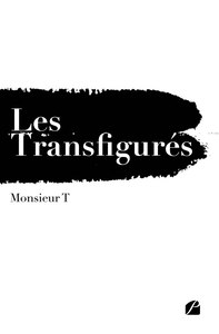 Picture of Les Transfigurés