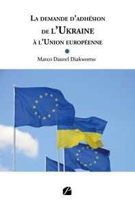 Picture of La demande d'adhésion de l'Ukraine à l'Union européenne