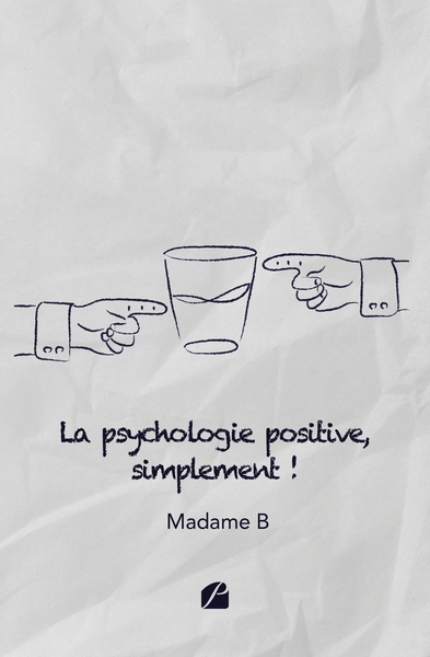 Image de La psychologie positive, simplement !