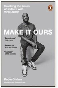 Picture of Make It Ours Crashing the Gates of Culture with Virgil Abloh /anglais