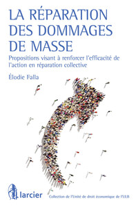 Picture of La réparation des dommages de masse