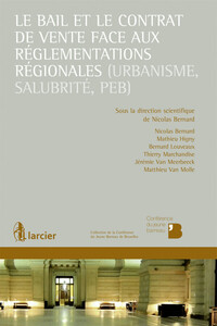 Image de Le bail et le contrat de vente face aux réglementations régionales (urbanisme, salubrité, PEB)