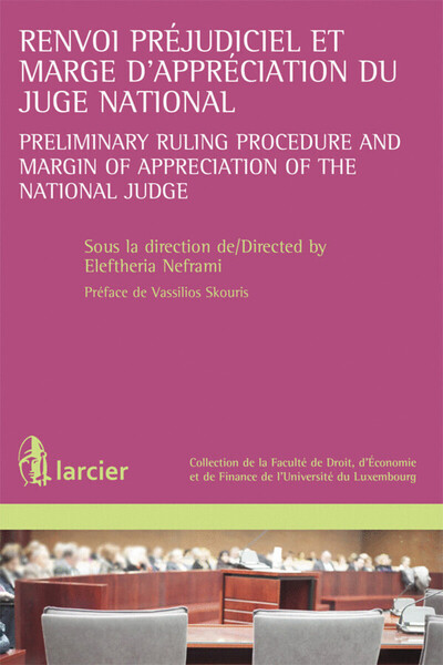 Image de Renvoi préjudiciel et marge d'appréciation du juge national - Preliminary ruling procedure and margin of appreciat.of...