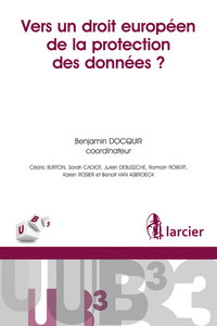 Picture of Vers un droit européen de la protection de la vie privée