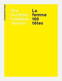 Picture of Angela Grauerholz La femme 100 tEtes / The Hundred Headless Woman /anglais