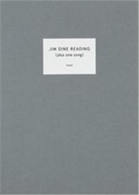 Image de Jim Dine Reading (Plus one song) /anglais