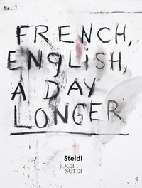 Image de Jim Dine French English a Day Longer /franCais/anglais