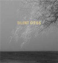 Image de Mat Hennek Silent Cities /anglais