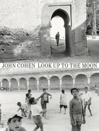 Image de John Cohen Look up to the moon /anglais