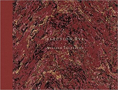 Image de William Eggleston Election Eve /anglais