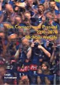 Image de Michael Wesely The camera was present 2010- 2020 /anglais/allemand