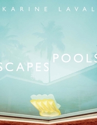 Picture of Karine Laval Poolscapes /anglais