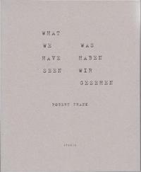 Image de Robert Frank What we have seen /anglais