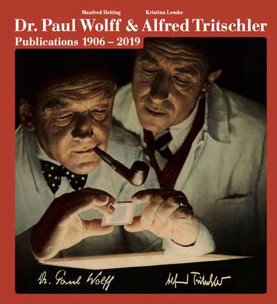 Image de Manfred Heiting The Photo Publications of Dr. Paul Wolff & Alfred Tritschler, 1906-2019 /anglais