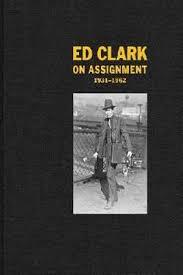Image de Ed Clark: On Assignment /anglais