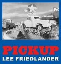 Picture of Lee Friedlander Pickup /anglais