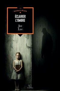 Image de Éclairer l'ombre