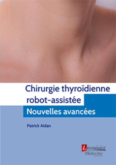 Picture of Chirurgie thyroïdienne robot-assistée