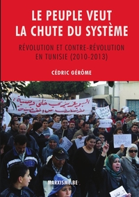 Image de Cédric Gérôme: Le peuple veut la chute du système